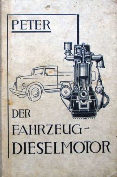 Peter "Der Fahrzeug-Dieselmotor" Vehicletechnic 1943 (6978)